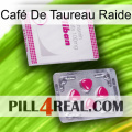 Café De Taureau Raide 32
